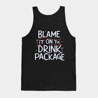 Blame It On The Drink Package Tank Top